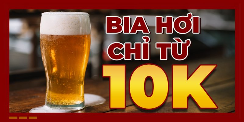 Bia Hơi Mát Lạnh Chỉ Từ 10k Tại Nhà Hàng Nam Dương