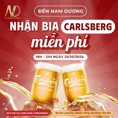 ĐẾN NHÀ HÀNG NAM DƯƠNG NHẬN NGAY BIA CARLBERG MIỄN PHÍ